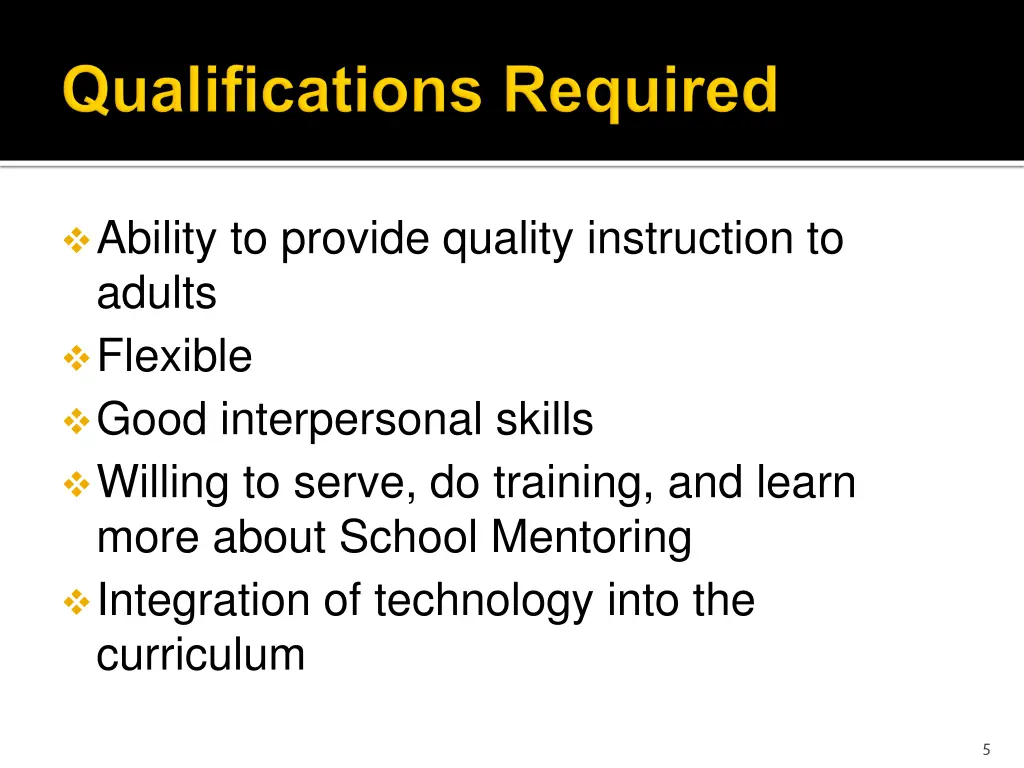 ability to provide quality instruction to adults