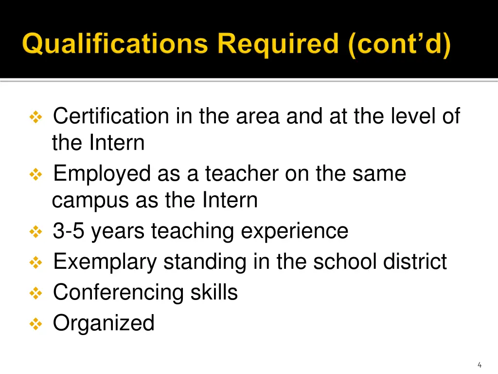 certification in the area and at the level