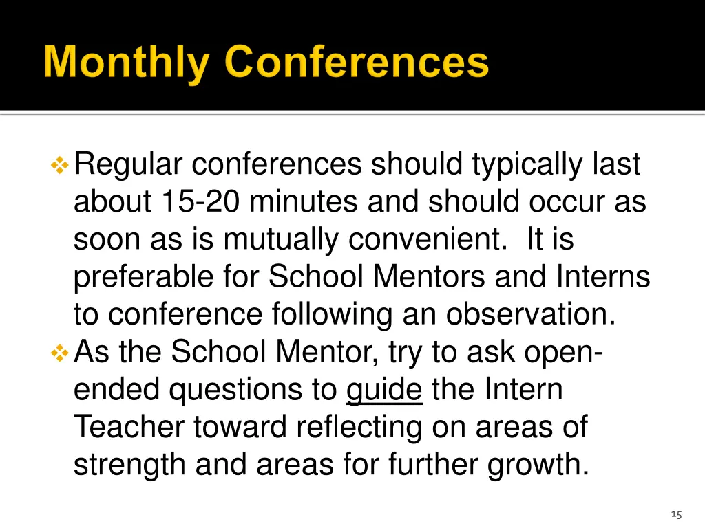 regular conferences should typically last about