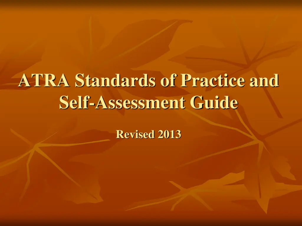 atra standards of practice and self assessment