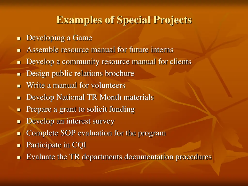 examples of special projects