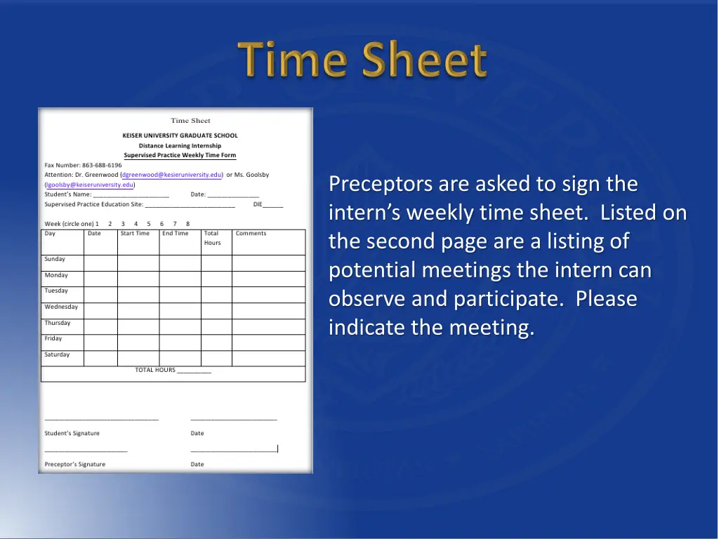 preceptors are asked to sign the intern s weekly