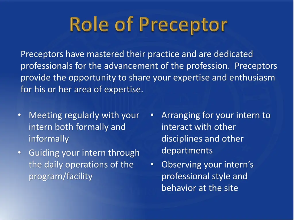 preceptors have mastered their practice