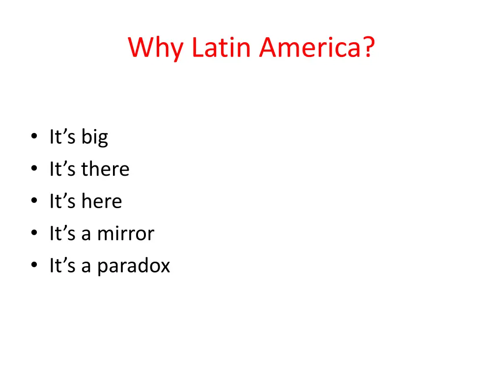 why latin america