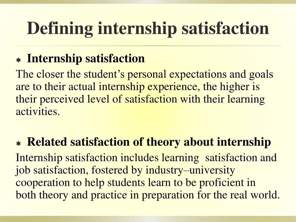 defining internship satisfaction