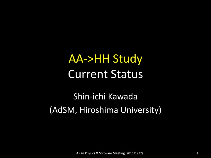 aa hh study current status