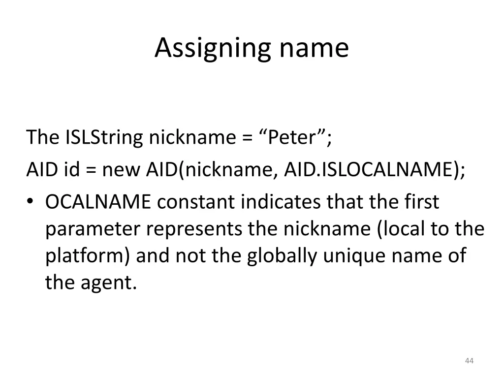 assigning name