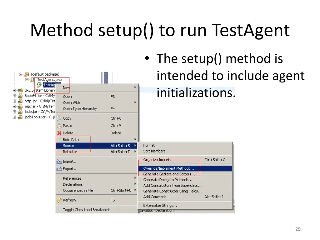 method setup to run testagent