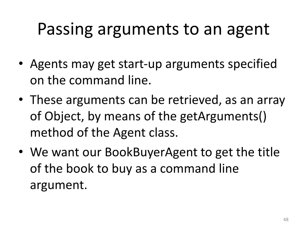 passing arguments to an agent