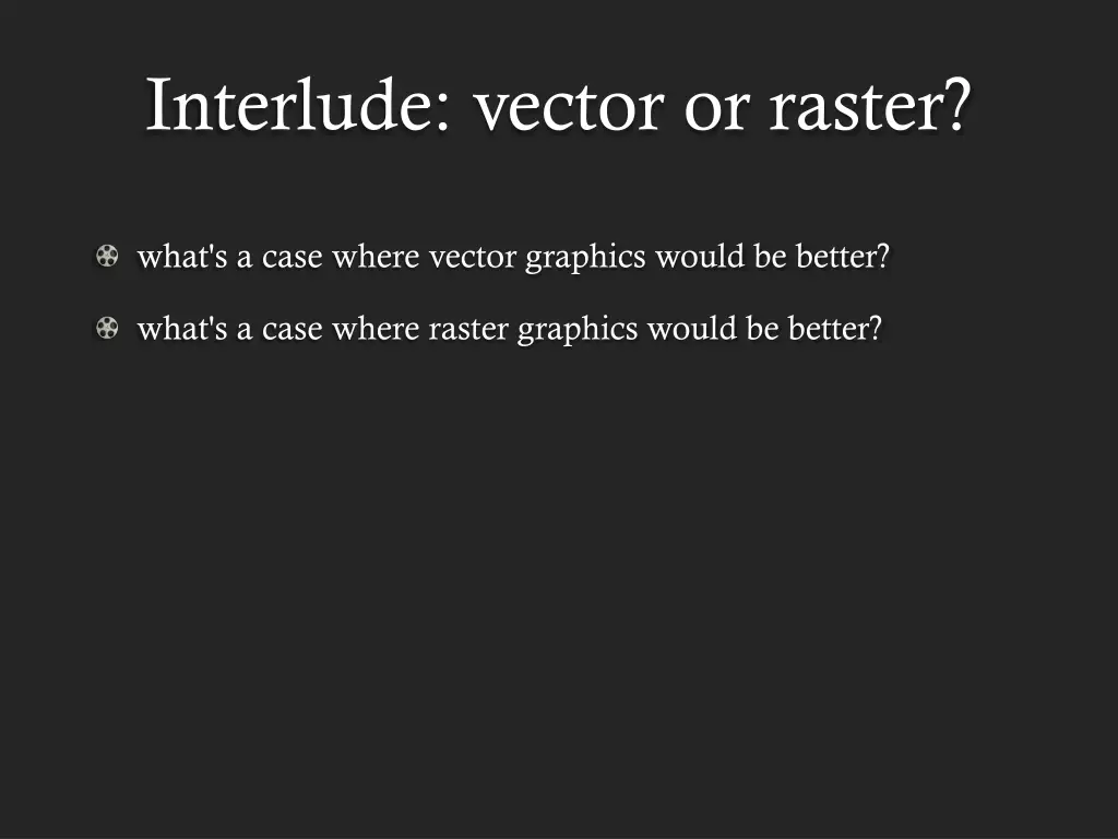 interlude vector or raster