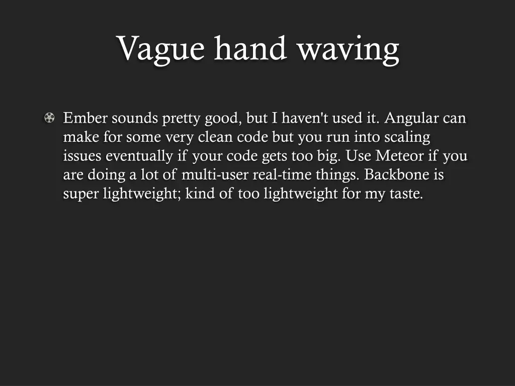 vague hand waving