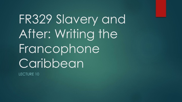 fr329 slavery and after writing the francophone