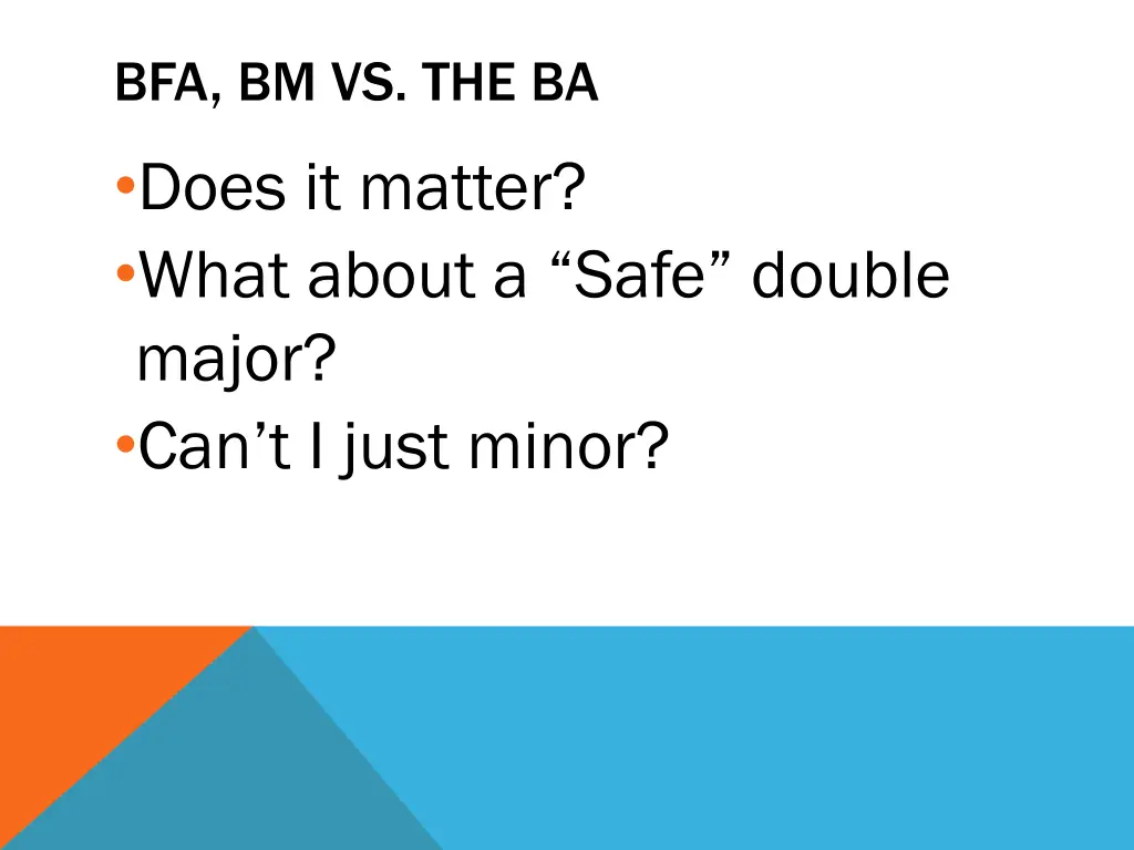 bfa bm vs the ba does it matter what about a safe