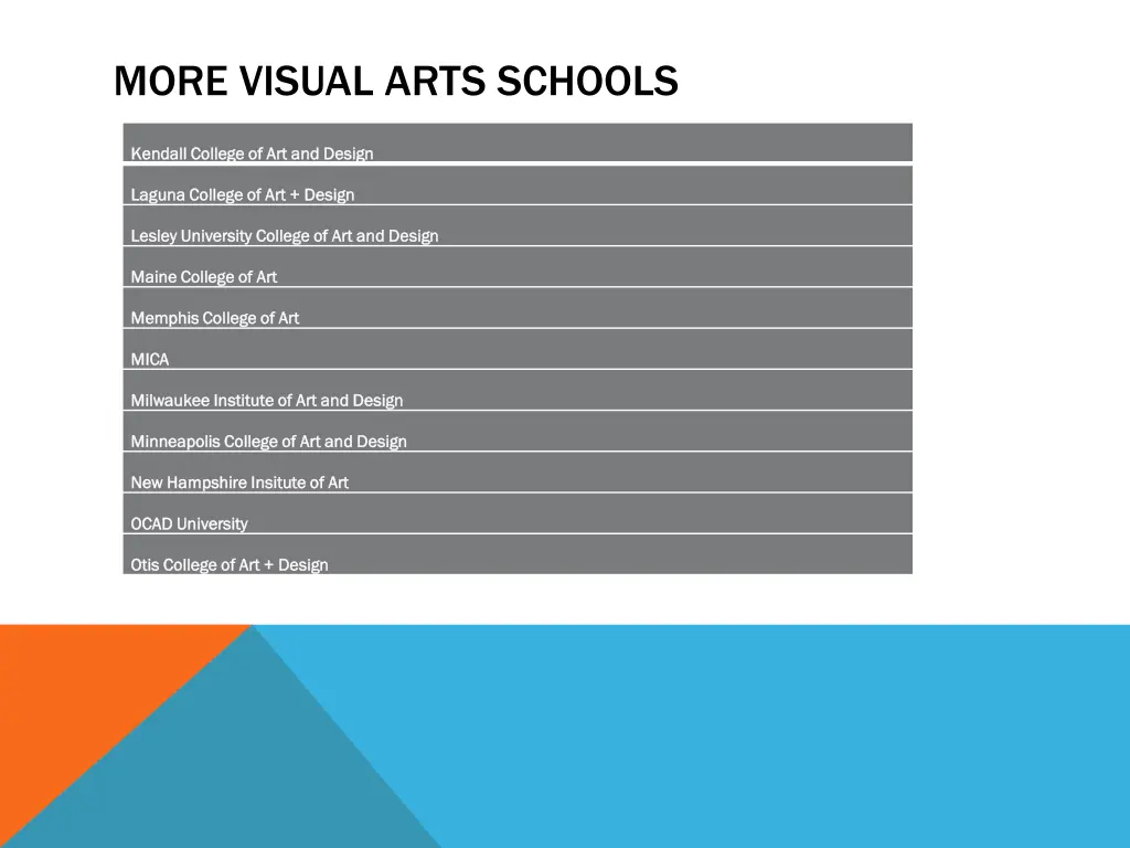 more visual arts schools