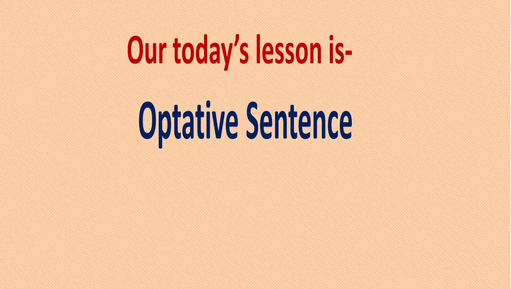 our today s lesson is