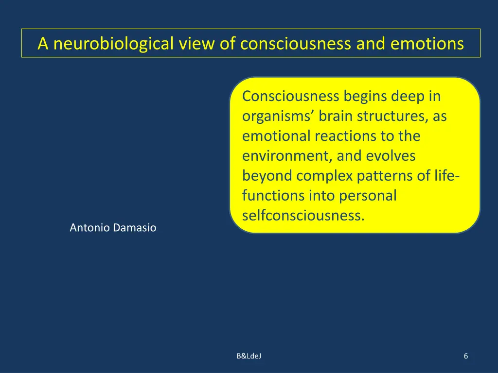 a neurobiological view of consciousness