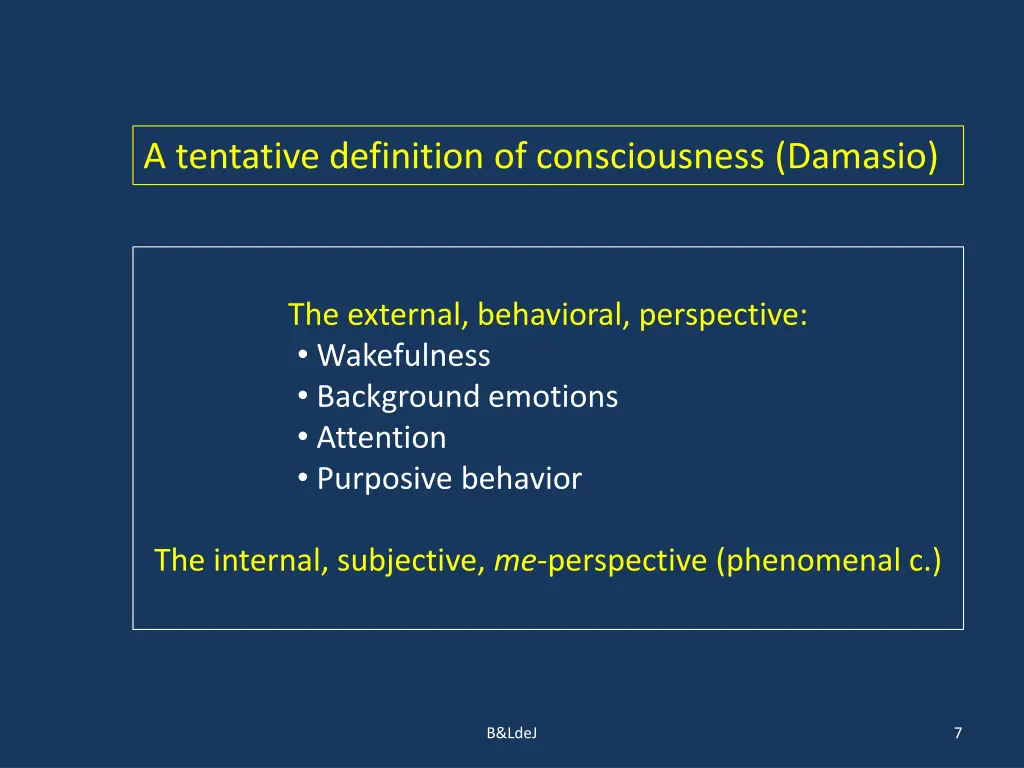 a tentative definition of consciousness damasio