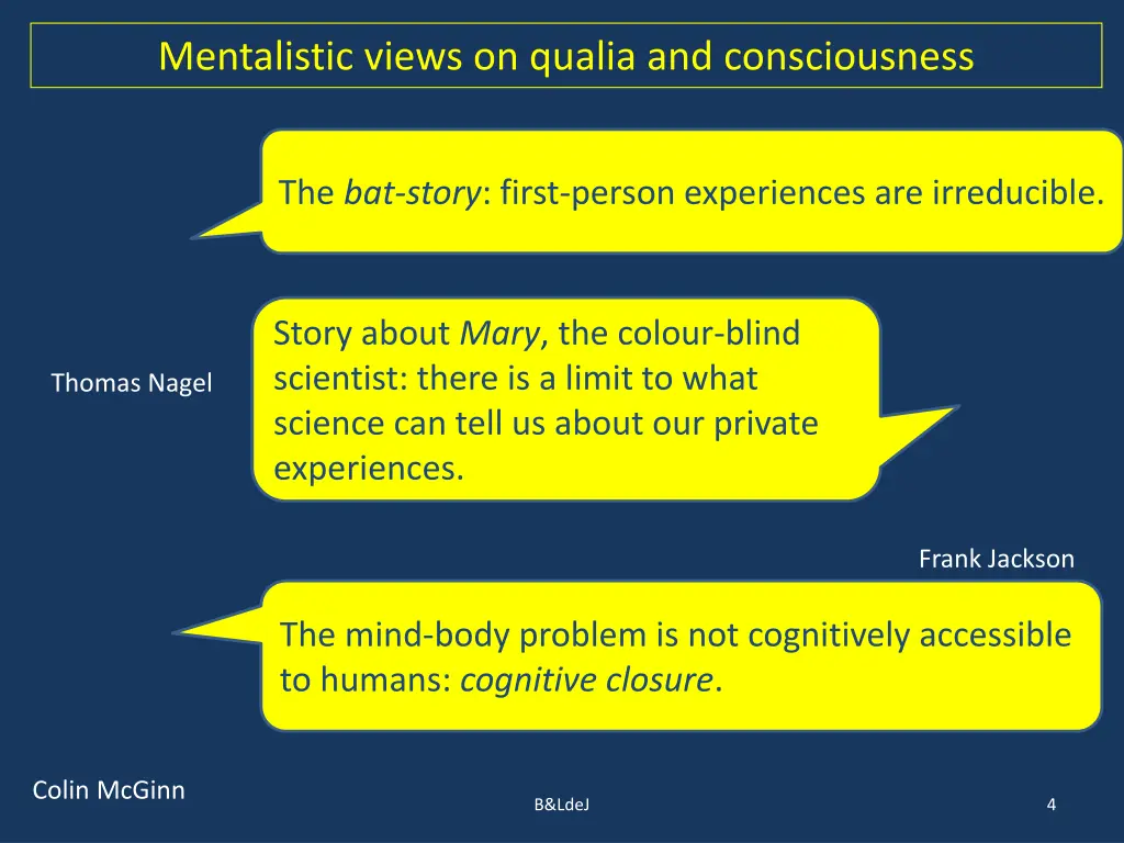 mentalistic views on qualia and consciousness