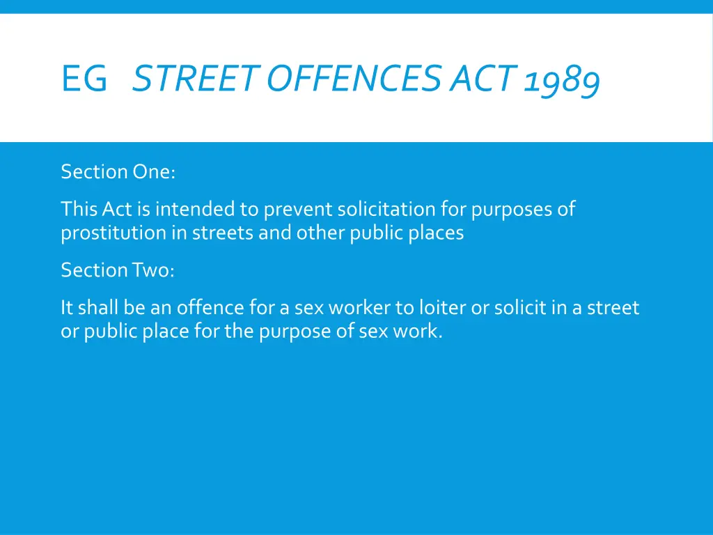 eg street offences act 1989