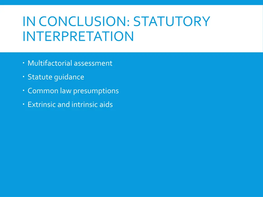 in conclusion statutory interpretation