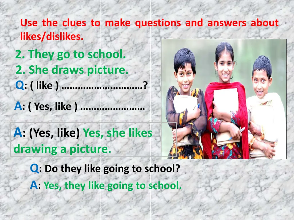 use the clues to make questions and answers about