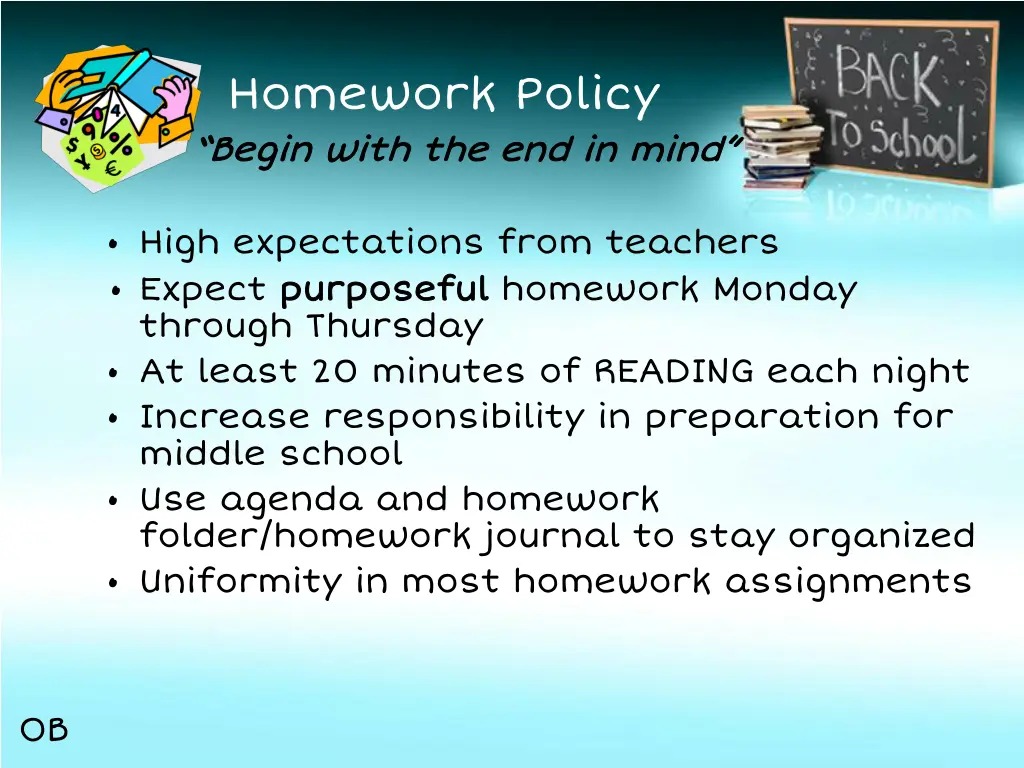 homework policy begin with the end in mind begin