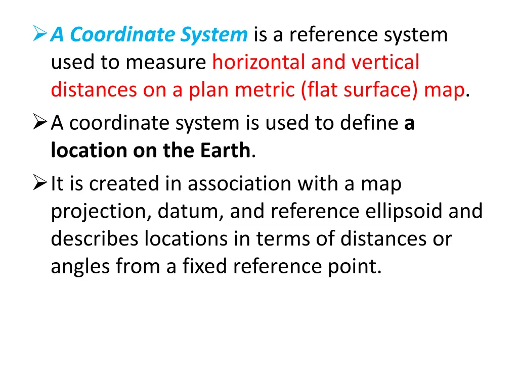 a coordinate system is a reference system used