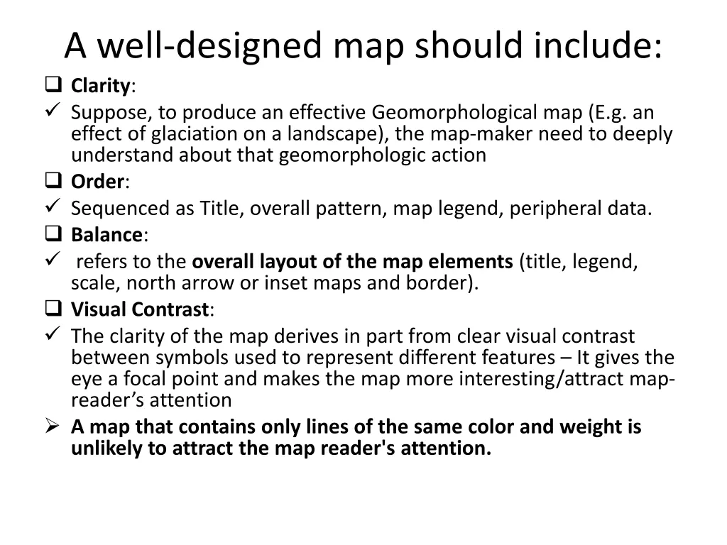 a well designed map should include clarity