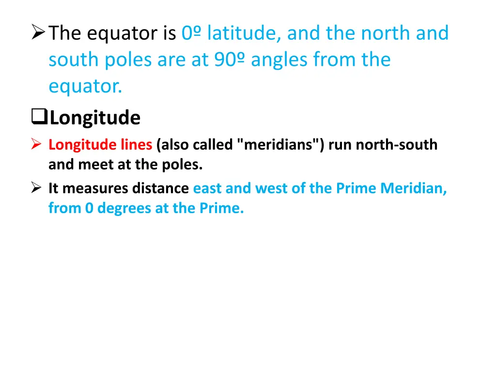 the equator is 0 latitude and the north and south