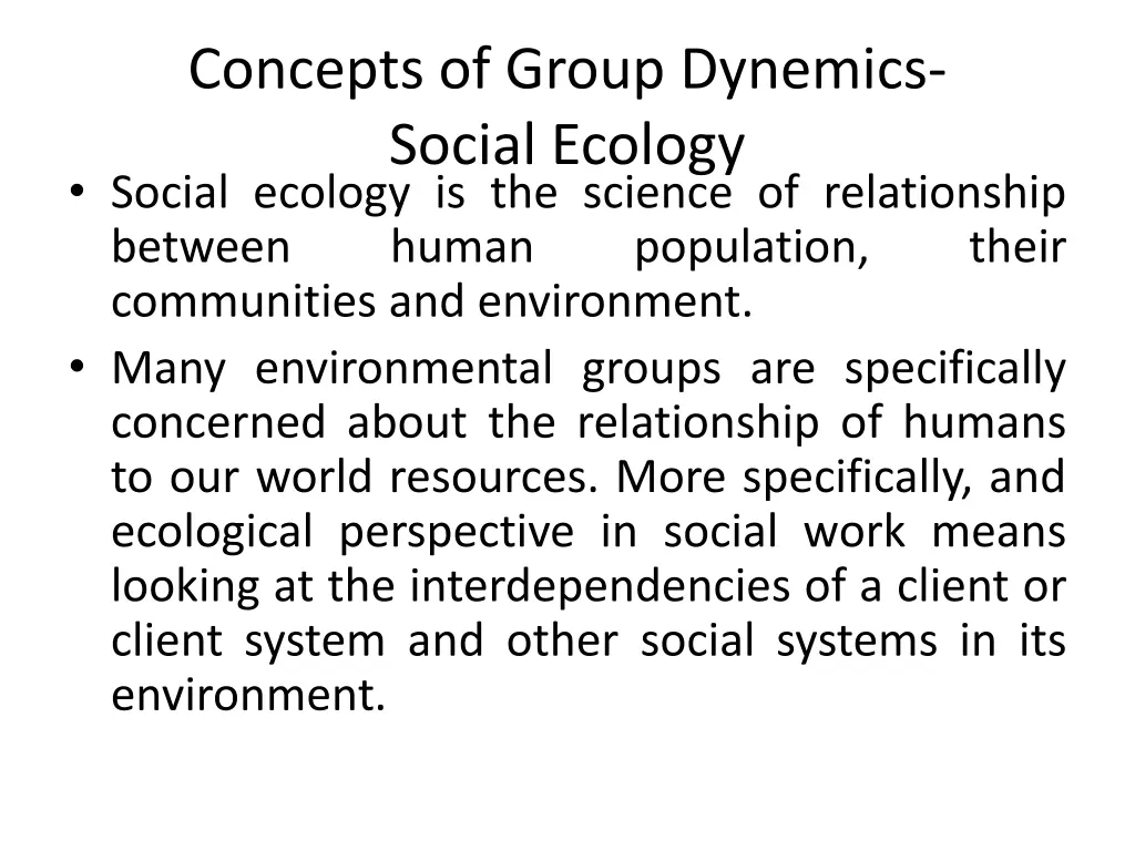 concepts of group dynemics social ecology social