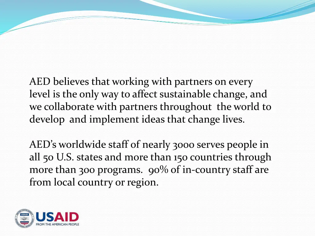 aed believes that working with partners on every