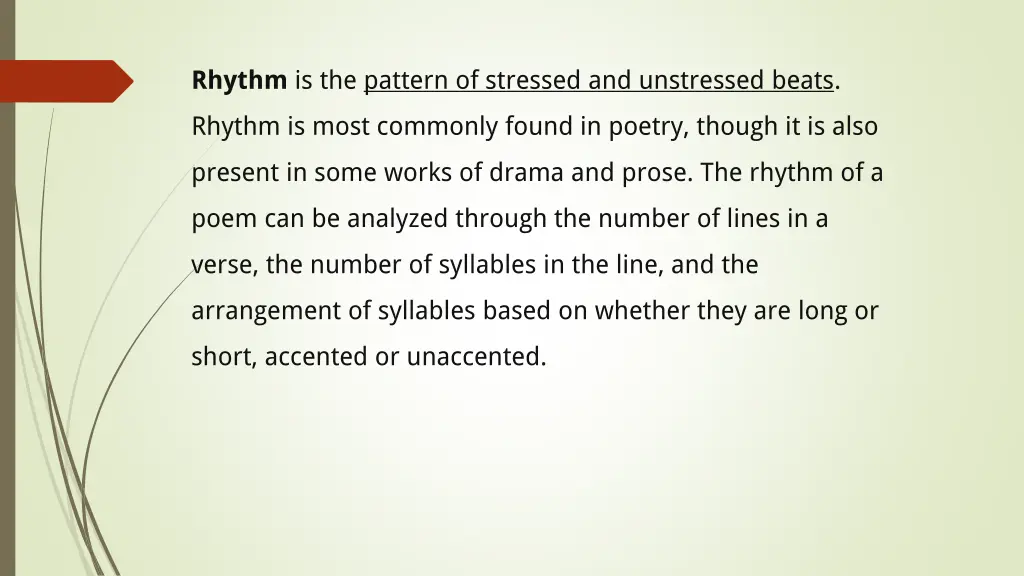 rhythm is the pattern of stressed and unstressed