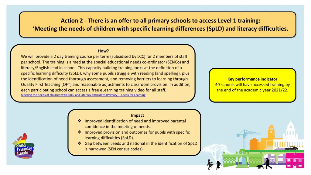 action 2 there is an offer to all primary schools