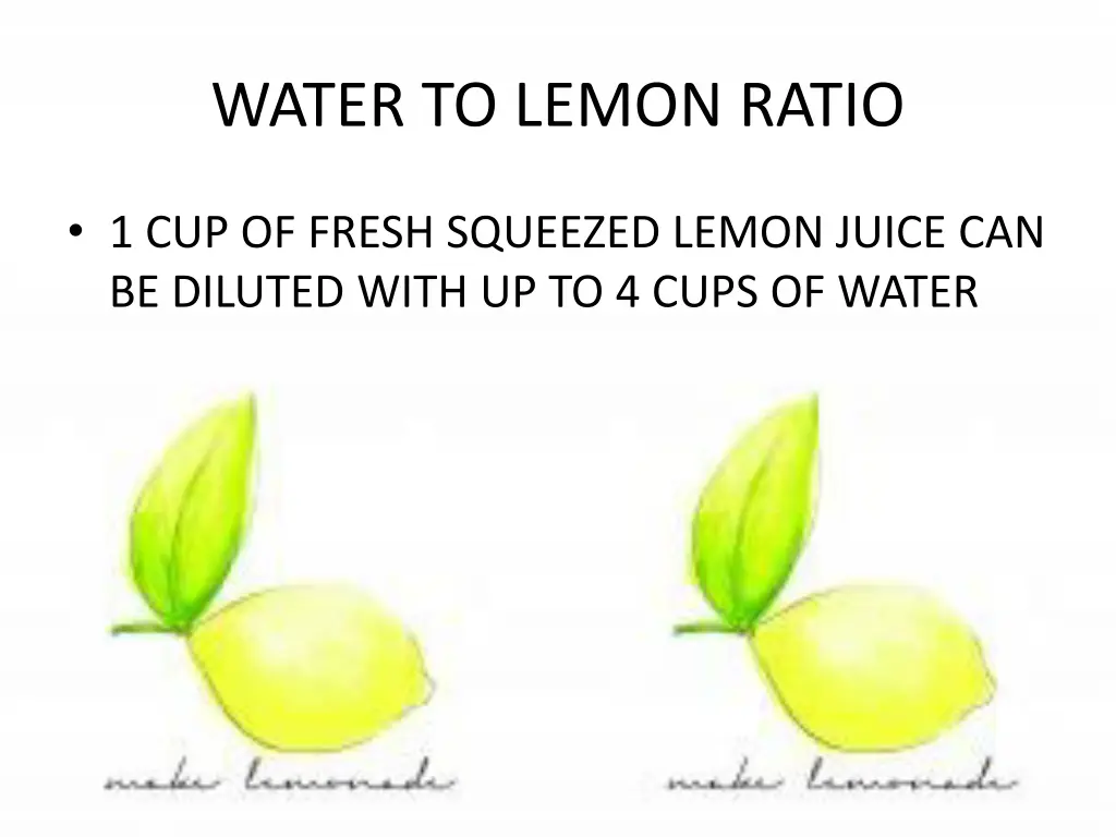 water to lemon ratio