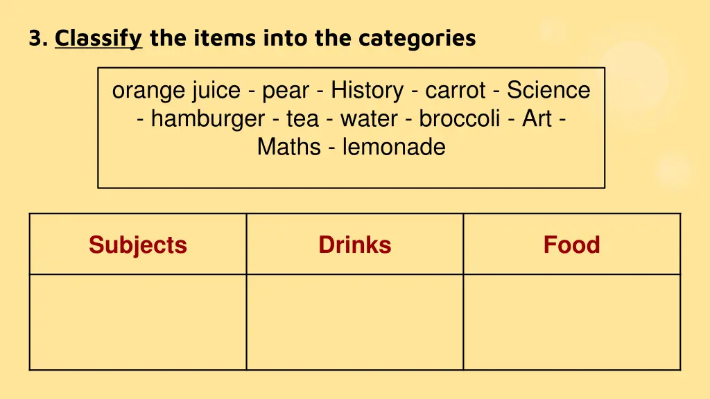 3 classify the items into the categories