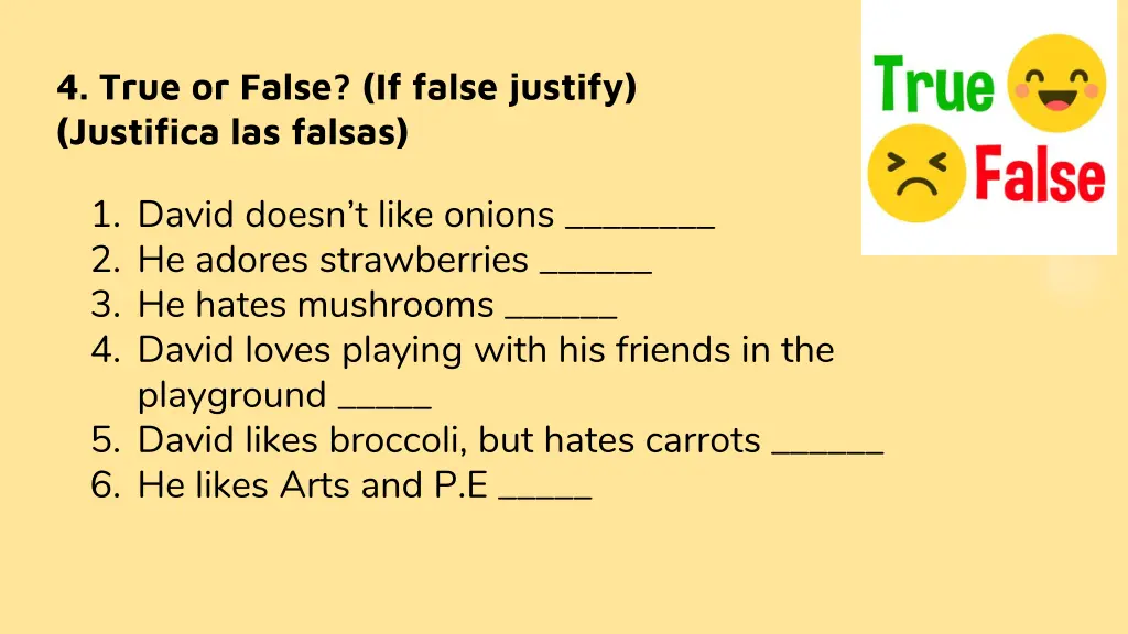 4 true or false if false justify justifica