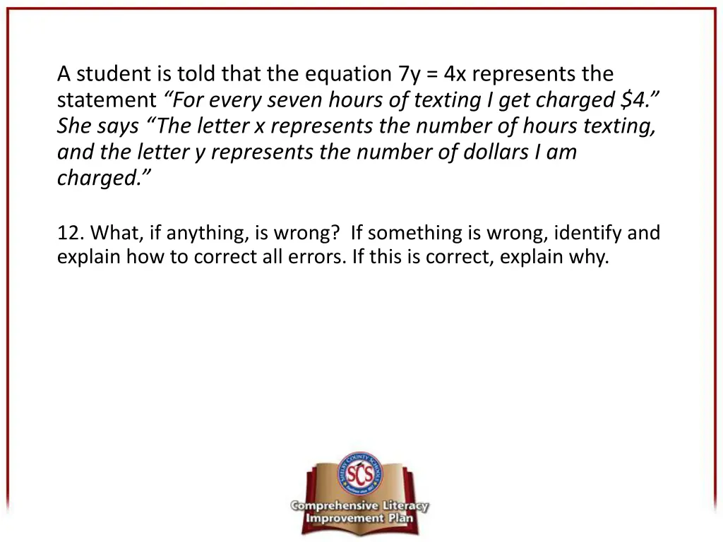 a student is told that the equation