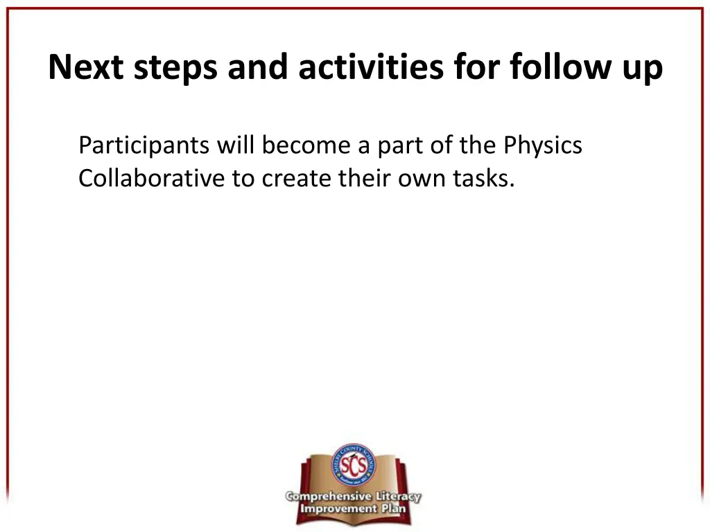 next steps and activities for follow up