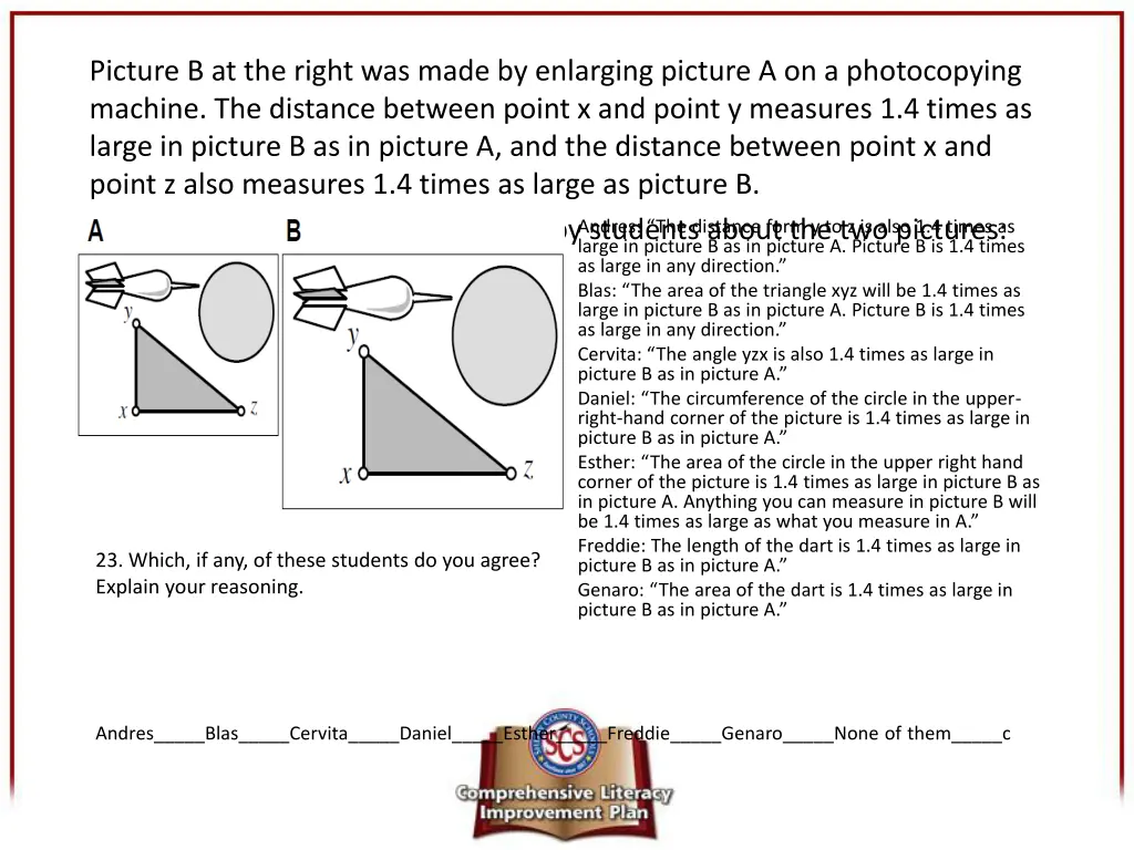 picture b at the right was made by enlarging