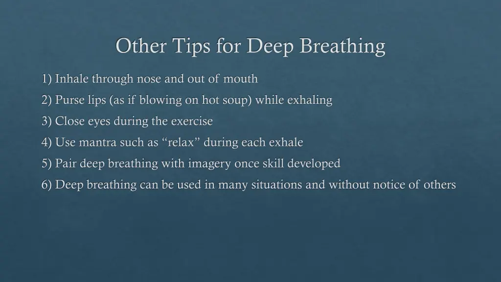 other tips for deep breathing