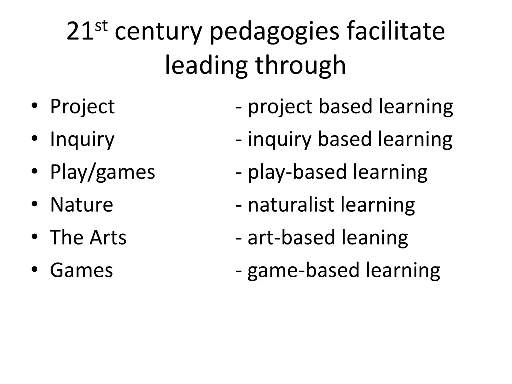 21 st century pedagogies facilitate leading