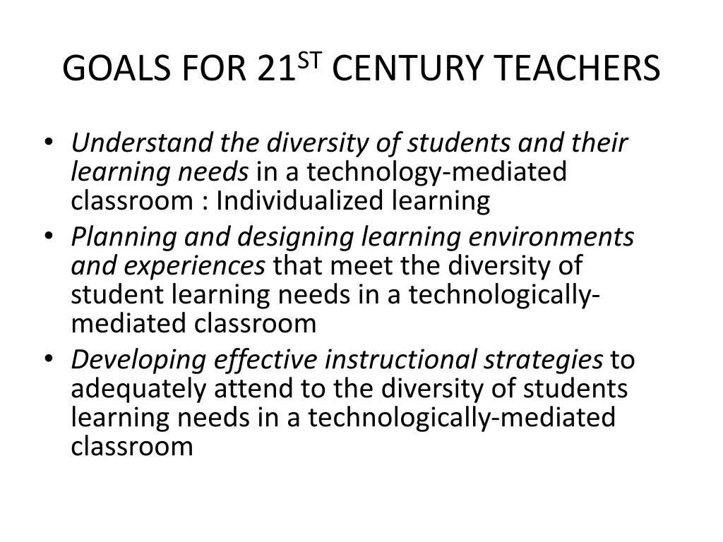 goals for 21 st century teachers