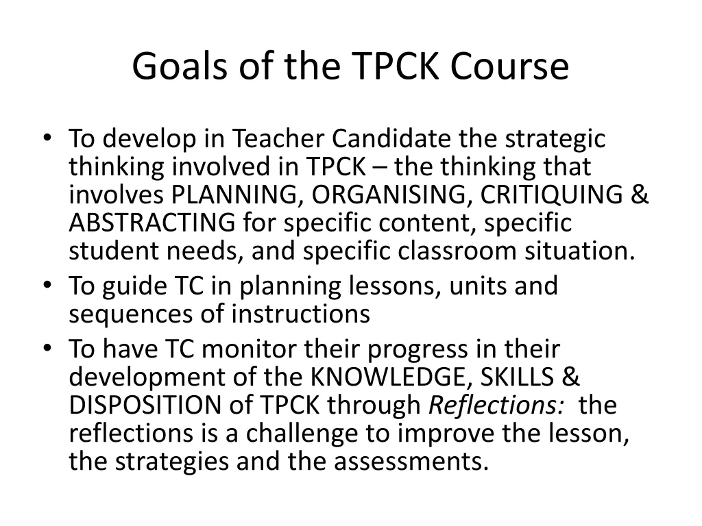 goals of the tpck course