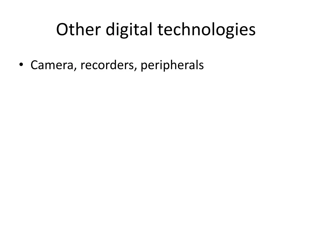 other digital technologies