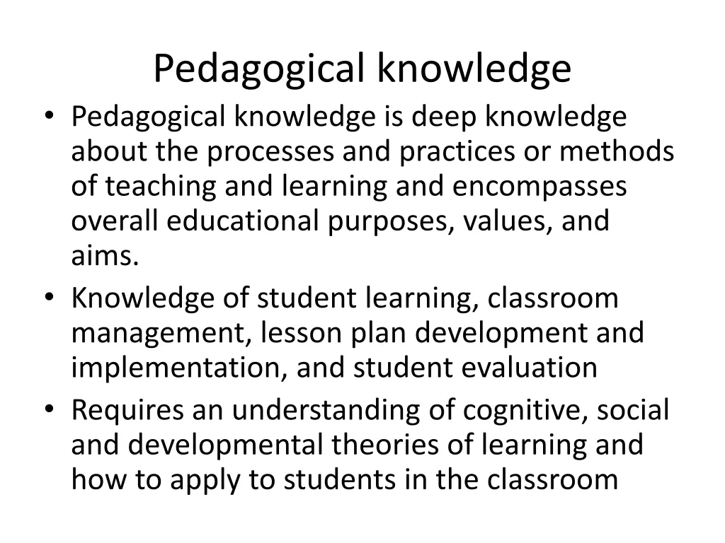 pedagogical knowledge pedagogical knowledge