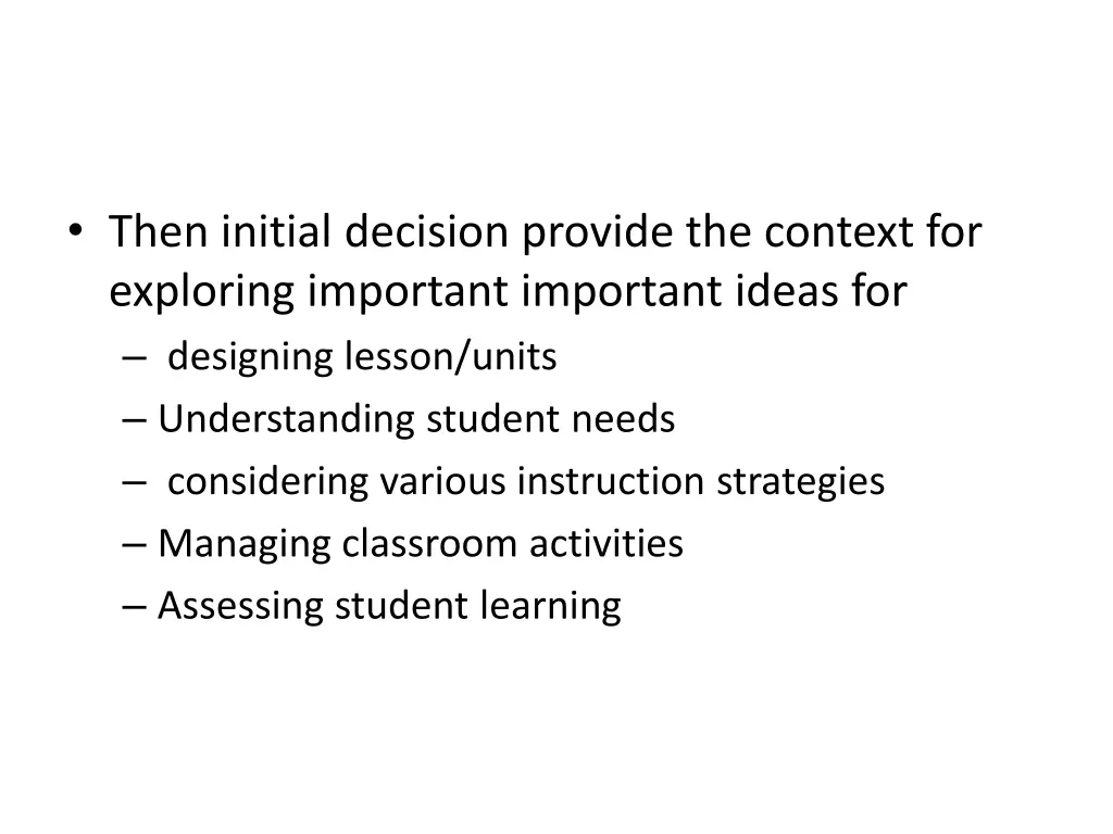 then initial decision provide the context