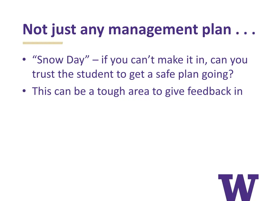 not just any management plan