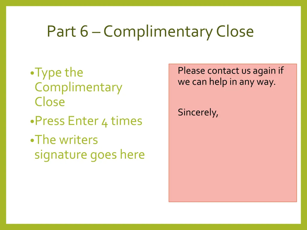 part 6 complimentary close