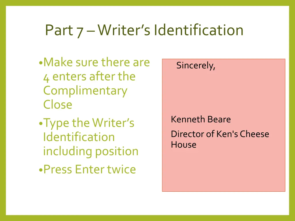 part 7 writer s identification