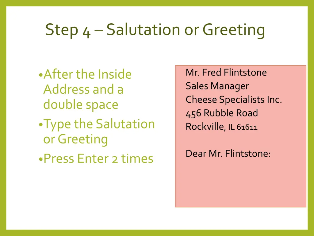 step 4 salutation or greeting